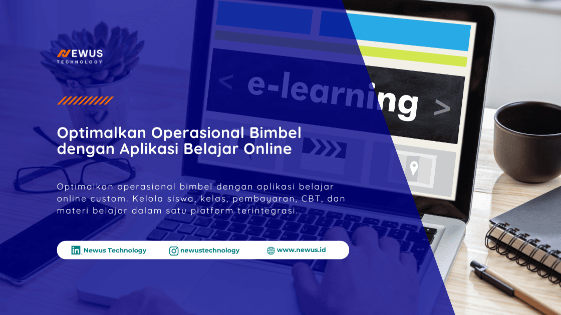 Aplikasi belajar online custom untuk mengelola operasional bimbel, kelas, pembayaran, CBT, dan perkembangan belajar siswa.