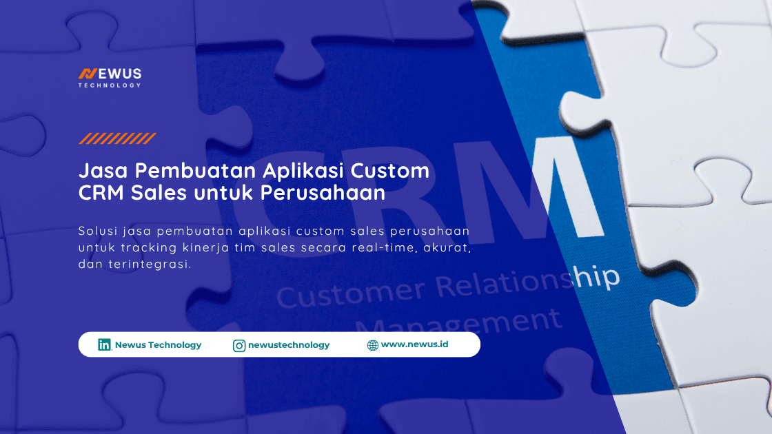 Jasa Pengembangan Aplikasi CRM Sales Custom Terpercaya