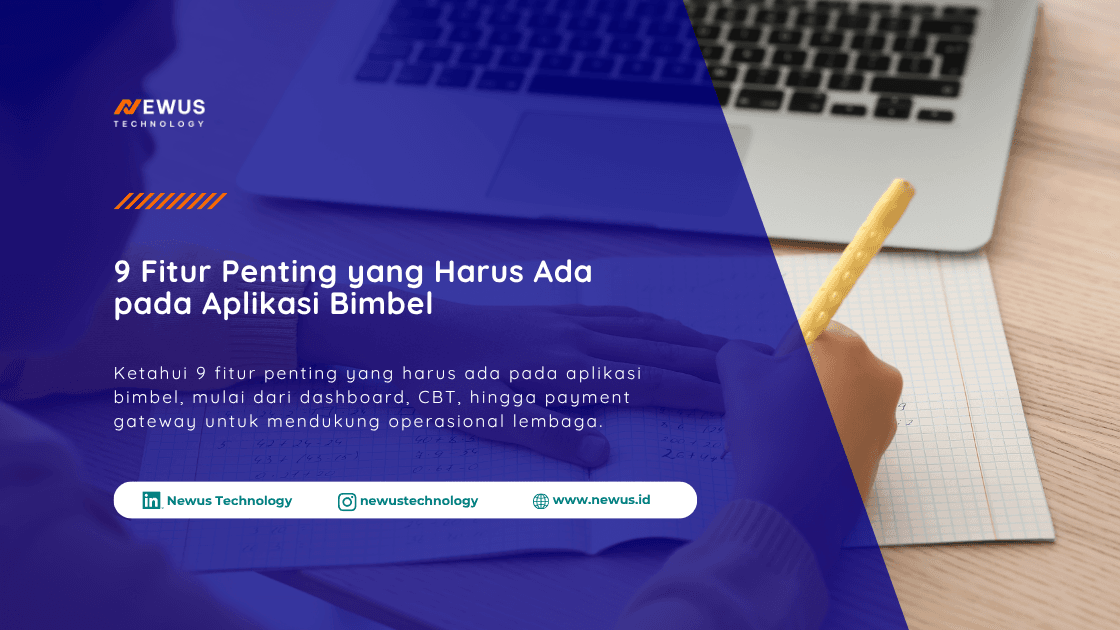 Fitur aplikasi bimbel modern seperti dashboard, CBT, manajemen siswa, kelas online, dan payment gateway untuk mendukung operasional lembaga.