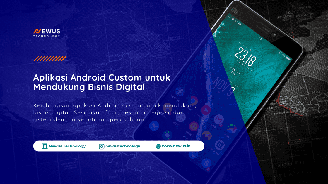 Aplikasi Android custom untuk mendukung layanan dan operasional bisnis digital